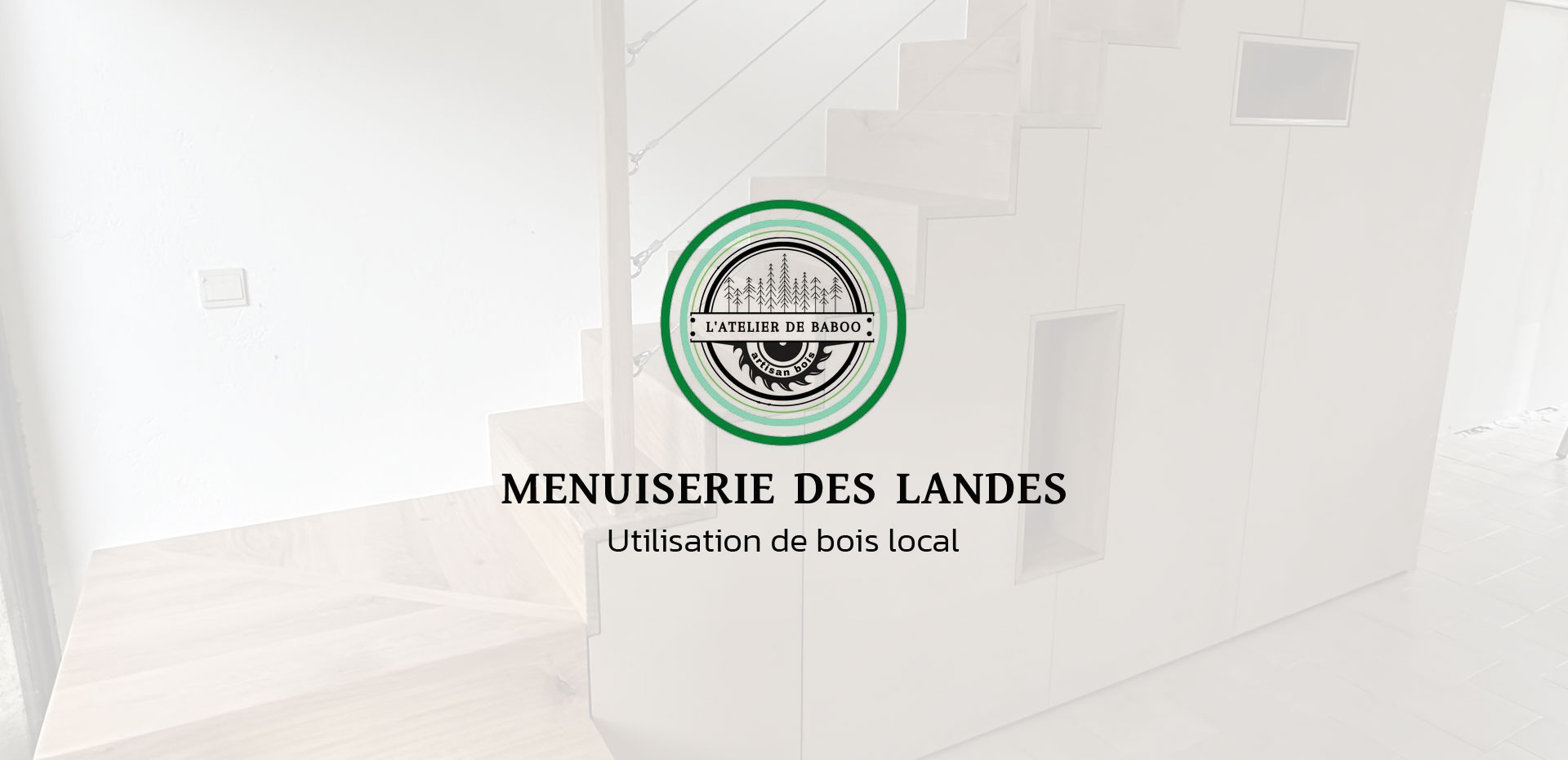 Menuiserie et agencement intérieur dans les Landes Menuiserie et agencement intérieur dans les Landes